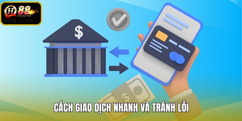 cach-giao-dich-nhanh-va-tranh-loi cach-giao-dich-nhanh-va-tranh-loi