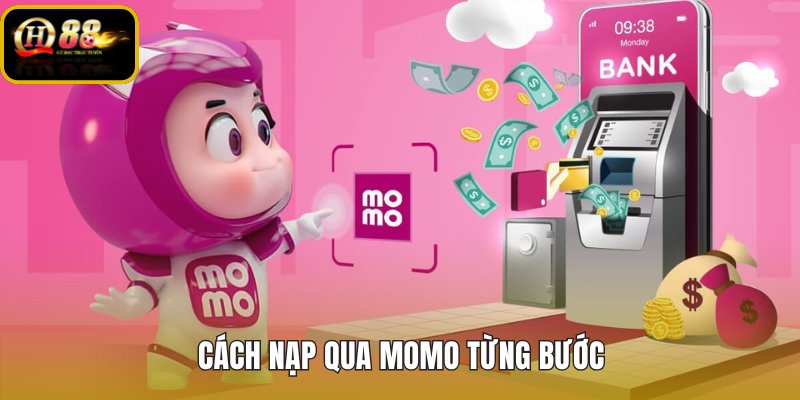 cach-nap-qua-momo-tung-buoc cach-nap-qua-momo-tung-buoc