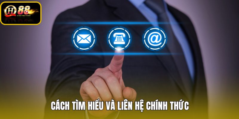 cach-tim-hieu-va-lien-he-chinh-thuc cach-tim-hieu-va-lien-he-chinh-thuc