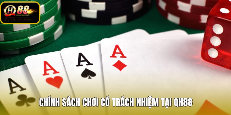 chinh-sach-choi-co-trach-nhiem-tai-qh88 chinh-sach-choi-co-trach-nhiem-tai-qh88