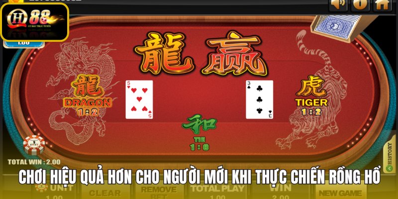 choi-hieu-qua-hon-cho-nguoi-moi-khi-thuc-chien-rong-ho