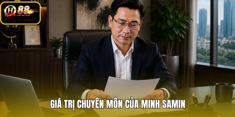 gia-tri-chuyen-mon-cua-minh-samin gia-tri-chuyen-mon-cua-minh-samin