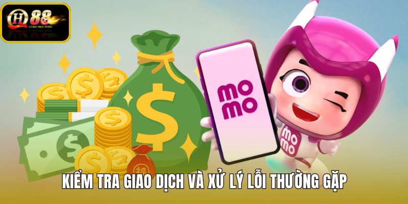 kiem-tra-giao-dich-va-xu-ly-loi-thuong-gap kiem-tra-giao-dich-va-xu-ly-loi-thuong-gap
