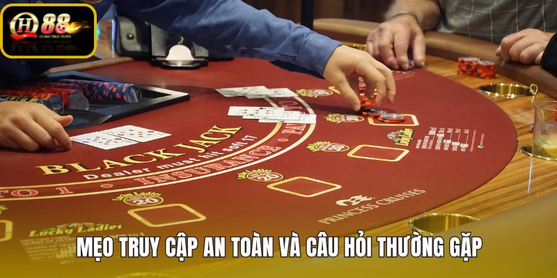 meo-truy-cap-an-toan-va-cau-hoi-thuong-gap meo-truy-cap-an-toan-va-cau-hoi-thuong-gap
