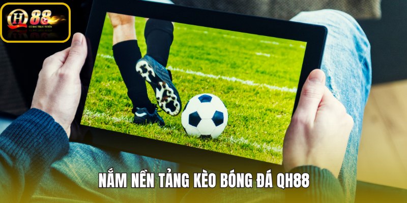 nam-nen-tang-keo-bong-da-qh88