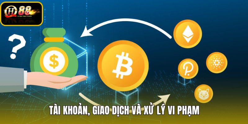 tai-khoan-giao-dich-va-xu-ly-vi-pham tai-khoan-giao-dich-va-xu-ly-vi-pham