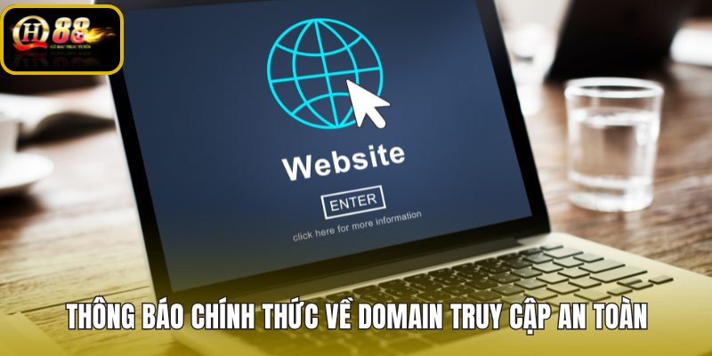 thong-bao-chinh-thuc-ve-domain-truy-cap-an-toan thong-bao-chinh-thuc-ve-domain-truy-cap-an-toan