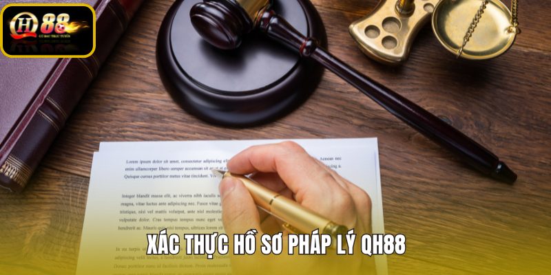 xac-thuc-ho-so-phap-ly-qh88 xac-thuc-ho-so-phap-ly-qh88